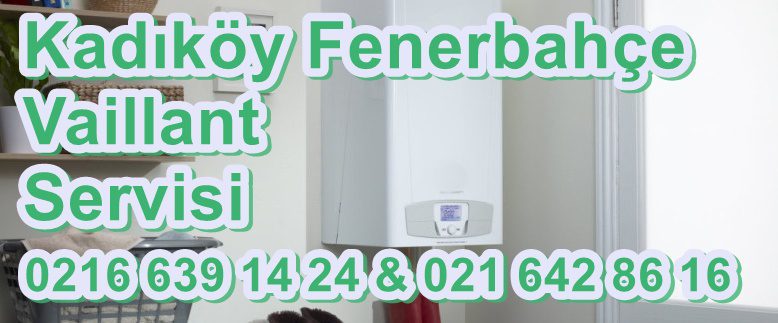 Fenerbahçe Servisimiz kadıköy ilçeşi içerindeki siz vaillant kombi kullanıclarının yaşamış olduğunuz Fenerbahçe Vaillant Servisi olarak kombi arızalarına çözüm üretmekte olup faliyetine 2009 yılından buyana devam ettirmektedir. Servisimiz kadıköy ilçesinin tüm semt ve mahallelerine kesintisiz Fenerbahçe vaillant kombi bakım onarım ve arızalarına kesintisiz himet vermektedir.